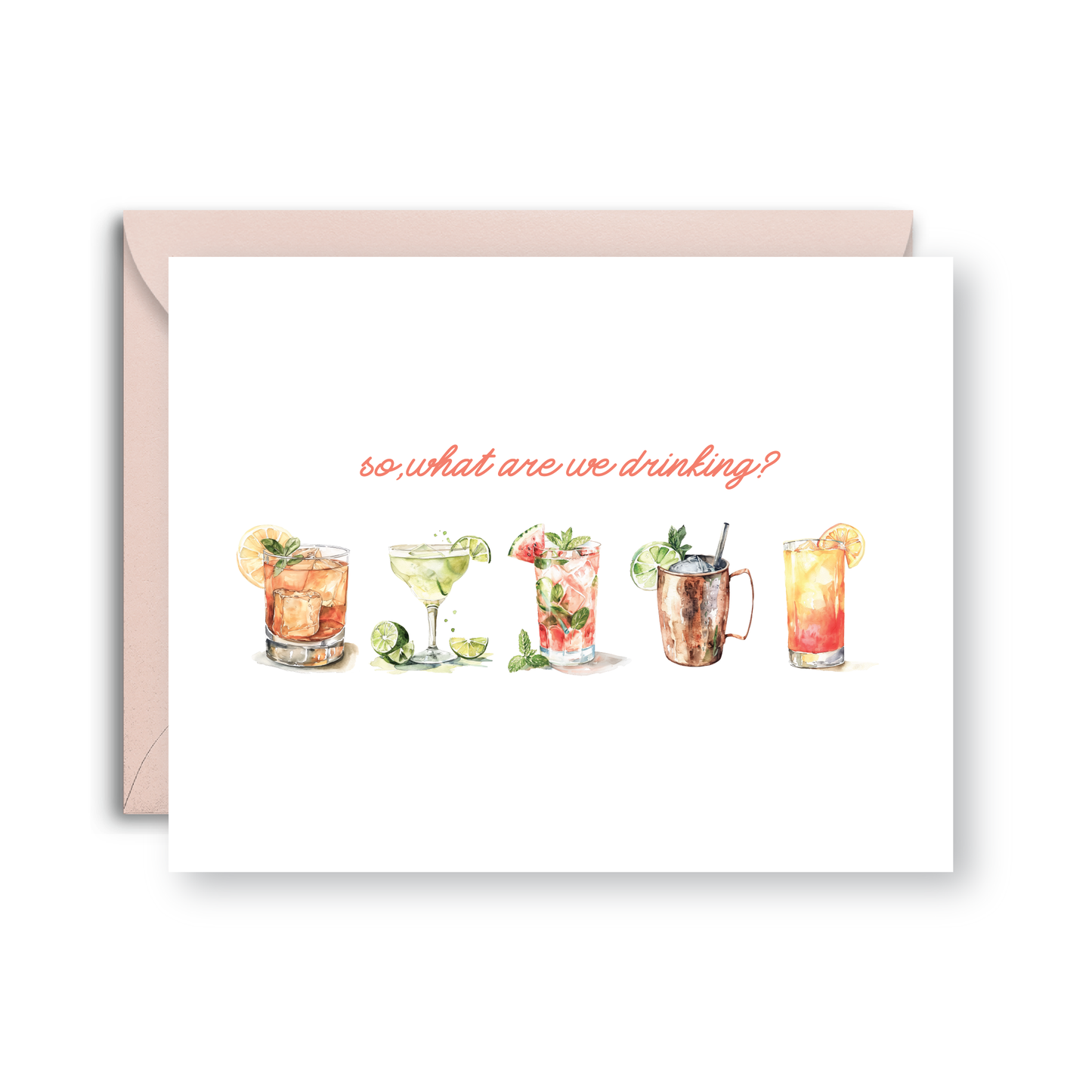 What Are We Drinking Greeting Card